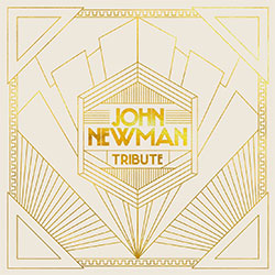 John Newman - Tribute - Album Cover
