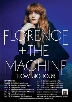 Florence and the Machine - How Big - 2015 UK Tour Poster